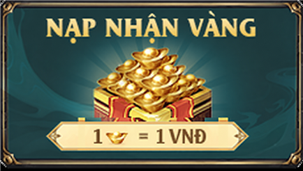 Nạp Nhận Vàng: 1 Vàng = 1 VNĐ